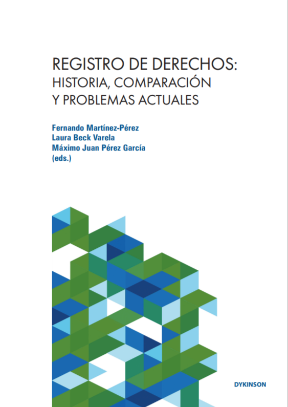 Registro de Derechos: historia, comparación  y problemas actuales